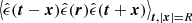 $ \left\langle\hat \epsilon(\boldsymbol{t} -\boldsymbol{x})\hat \epsilon(\boldsymbol{r})\hat \epsilon(\boldsymbol{t} + \boldsymbol{x}) \right\rangle_{\boldsymbol{t}, |\boldsymbol{x}| = R} $