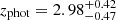 $ z_{\mathrm{phot}} = 2.98^{+0.42}_{-0.47} $