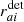 $ r_{ ai} ^{ \rm det} $