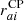 $ r_{ai} ^{ \rm CP} $