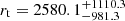 $ r_{\mathrm{t}}=2580.1^{+1110.3}_{-981.3} $