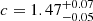 $ c=1.47^{+0.07}_{-0.05} $