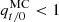$ q^{\mathrm{MC}}_{t/0} < 1 $
