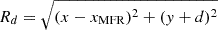 $ R_d= \sqrt{(x-x_{\mathrm{MFR}})^2+(y+d)^2} $