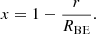 $$ \begin{aligned} x = 1-\frac{r}{R_{\mathrm{BE}}}. \end{aligned} $$