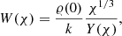 $$ \begin{aligned} W(\chi ) = \frac{\varrho (0)}{k} \frac{\chi ^{1/3}}{Y(\chi )}, \end{aligned} $$