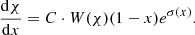 $$ \begin{aligned} \frac{\mathrm{d} \chi }{\mathrm{d} x} = C \cdot W(\chi ) (1-x) e^{\sigma (x)}. \end{aligned} $$