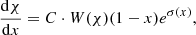 $$ \begin{aligned} \frac{\mathrm{d} \chi }{\mathrm{d} x} = C \cdot W(\chi ) (1-x) e^{\sigma (x)}, \end{aligned} $$