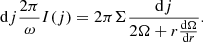 $$ \mathrm{d} j \frac{2\pi }{\omega } I(j) = 2\pi \Sigma \frac{\mathrm{d} j}{2\Omega + r \frac{\mathrm{d} \Omega }{\mathrm{d} r}}. $$