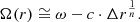 $$ \Omega (r) \cong \omega - c \cdot \Delta r^\frac{1}{n}. $$