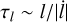 $\tau_l\sim l/|\dot{l}|$