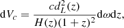 $$ \begin{aligned} \mathrm{d} V_c = \frac{cd^2_L(z)}{H(z)(1+z)^2} \mathrm{d} \omega \mathrm{d} z, \end{aligned} $$