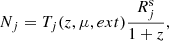 $$ \begin{aligned} N_j = T_j(z, \mu , ext) \frac{R_j^\mathrm{s}}{1+z}, \end{aligned} $$