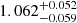 $ 1.062^{+0.052}_{-0.059} $