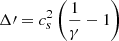 $ \Delta{{\prime}} = c_s^2 \left( \frac{1}{\gamma} - 1 \right) $