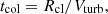 $$ t_{\rm col} = R_{\rm cl}/V_{\rm turb}, $$
