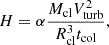 $$ H = \alpha \frac {M_{\rm cl} V_{\rm turb}^2}{R_{\rm cl}^3 t_{\rm col}}, $$