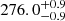 $ 276.0_{-0.9}^{+0.9} $