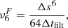 $$ \nu ^F_6=\frac {\Delta s^6}{64\Delta t_{\rm filt}}, $$