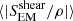 $ \langle |S_{\rm EM}^{\rm shear}/\rho |\rangle $