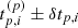 $ t^{(p)}_{p,i}\pm \delta t_{p,i} $