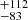 $ _{ -83}^{+112} $