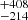 $ _{-214}^{+408} $