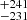 $ _{-231}^{+241} $