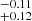 $ _{+0.12}^{-0.11} $