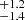 $ _{-1.4}^{+1.2} $