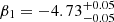 $ \beta_1=-4.73^{+0.05}_{-0.05} $