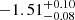 $ -1.51_{-0.08}^{+0.10} $