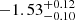 $ -1.53_{-0.10}^{+0.12} $