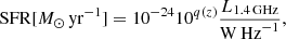$$ \begin{aligned} \mathrm{SFR}[M_\odot \,\mathrm{yr}^{-1}] = 10^{-24} 10^{q(z)} \frac{L_{1.4\,\mathrm{GHz}}}{\mathrm{W\,Hz}^{-1}}, \end{aligned} $$