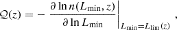 $$ \begin{aligned} \mathcal{Q} (z)=-\left.\frac{\partial \ln n(L_{\rm min},z)}{\partial \ln L_{\rm min}}\right|_{L_{\rm min}=L_{\rm lim}(z)}\,, \end{aligned} $$