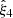 $ \hat{\xi}_{4} $