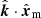 $ \hat{\boldsymbol{k}}\cdot \hat{\boldsymbol{x}}_{\mathrm{m}} $