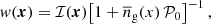 $$ \begin{aligned} w(\boldsymbol{x}) = \mathcal{I} (\boldsymbol{x}){\left[1+ {\overline{n}_{\rm g}}(x) \,\mathcal{P} _{0}\right]^{-1}}\,, \end{aligned} $$