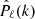 $ \hat{P}_\ell(k) $