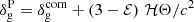 $ \delta^{\mathrm{P}}_{\mathrm{g}} = \delta^{\mathrm{com}}_{\mathrm{g}} + \left(3-\mathcal{E}\right)\,\mathcal{H} \Theta/c^2 $