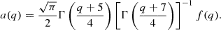 $$ \begin{aligned} a(q) = \frac{\sqrt{\pi }}{2} \Gamma \left(\frac{q+5}{4}\right) \left[\Gamma \left(\frac{q+7}{4}\right)\right]^{-1} f(q). \end{aligned} $$