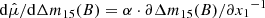 $ {\mathrm{d}\hat{\mu}}/{{\mathrm{d}}\Delta m_{15}(B)} = \alpha \cdot {\partial \Delta m_{15}(B)}/{\partial x_1}^{-1} $