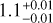 $\[1.1_{-0.01}^{+0.01}\]$
