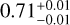 $\[0.71_{-0.01}^{+0.01}\]$