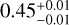 $\[0.45_{-0.01}^{+0.01}\]$