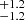 $ ^{+1.2}_{-1.2} $