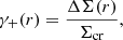$$ \begin{aligned} \gamma _+(r)&= \frac{\Delta \Sigma (r)}{\Sigma _{\rm cr}}, \end{aligned} $$