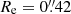 $ R_{\mathrm{e}}=0{{\overset{\prime\prime}{.}}}42 $