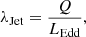 $$ \begin{aligned} \lambda _{\rm Jet}=\frac{Q}{L_{\rm Edd}}, \end{aligned} $$
