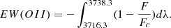 $$ \begin{aligned} EW (OII) = -\int ^{3738.3}_{3716.3} (1-\frac{F}{F_c})d\lambda . \end{aligned} $$